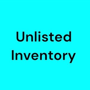 Unlisted Inventory